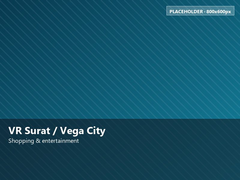 VR Surat / Vega City Mall